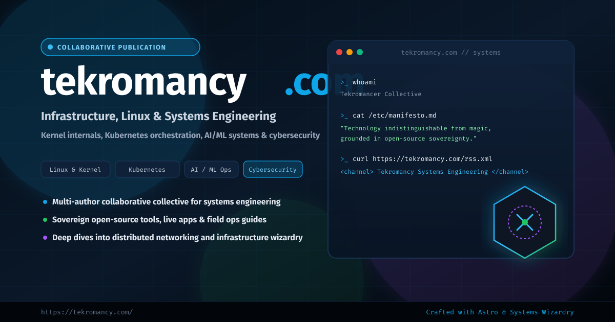 Announcing Tekromancy.com - Systems Engineering, Infrastructure & Digital Sovereignty